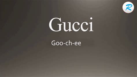 gucci pronunciacion|gucci slang term.